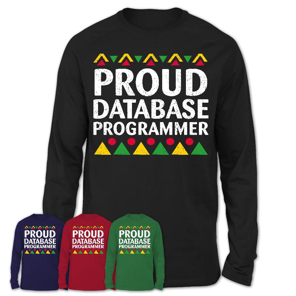 Proud Database Programmer Africa Pride Black History Month T-Shirt