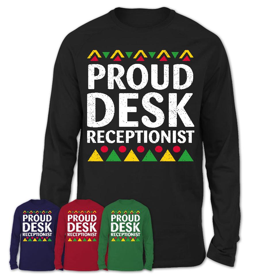 Proud Desk Receptionist Africa Pride Black History Month T-Shirt