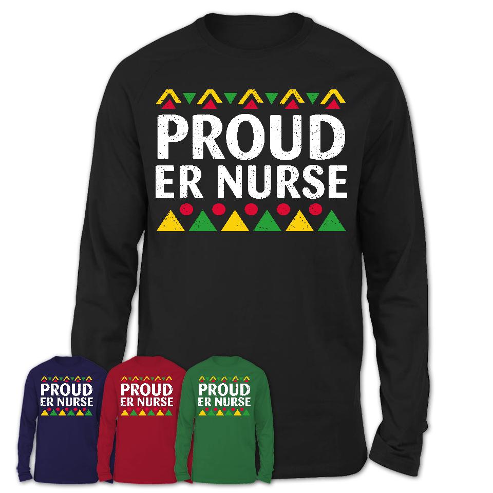 Proud ER Nurse Africa Pride Black History Month T-Shirt