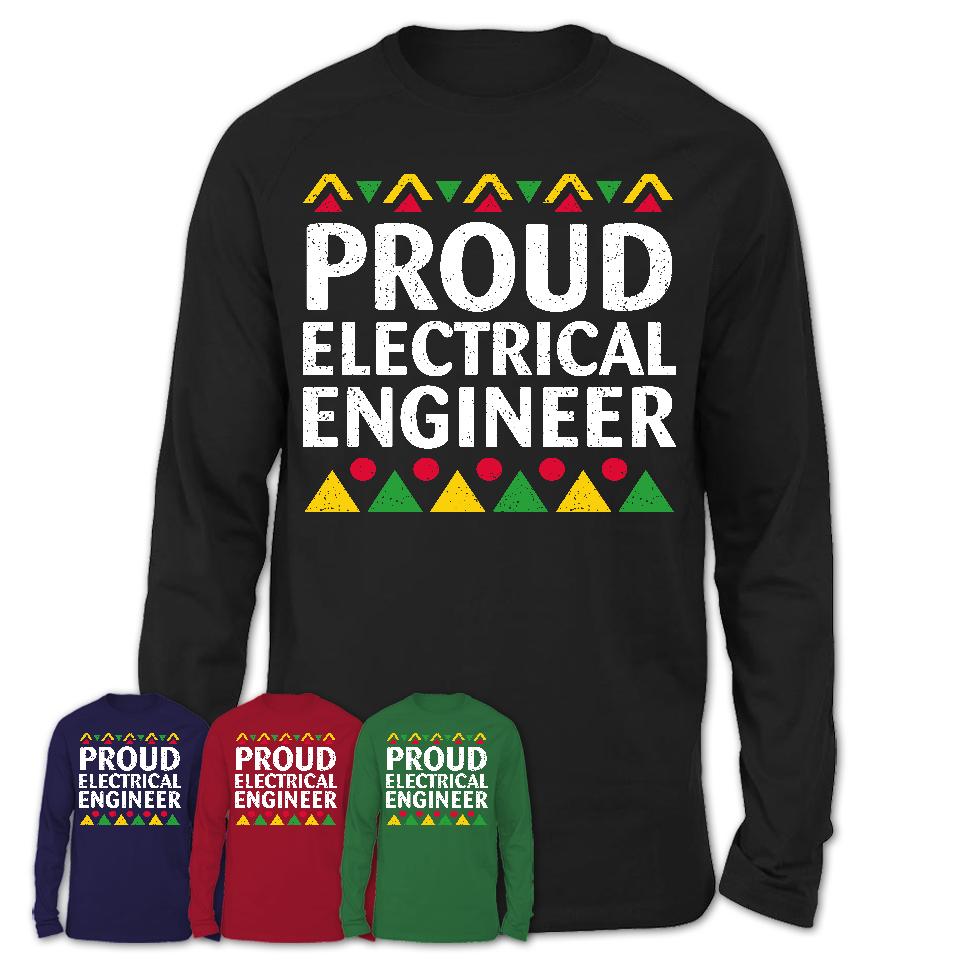 Proud Electrical Engineer Africa Pride Black History Month T-Shirt