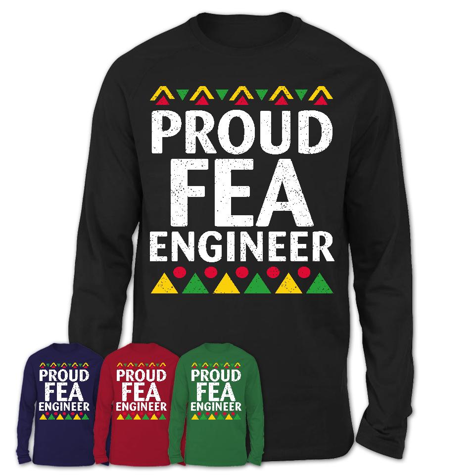 Proud Fea Engineer Africa Pride Black History Month T-Shirt