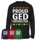 Proud GED Instructor Africa Pride Black History Month T-Shirt