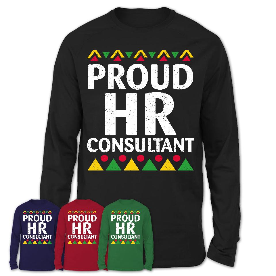 Proud Hr Consultant Africa Pride Black History Month T-Shirt