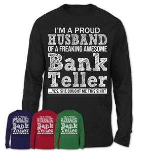 Proud Husband of A Freaking Awesome Bank Teller Wife Shirt, Husband Valentine Gift, Anniversary Couple Shirt