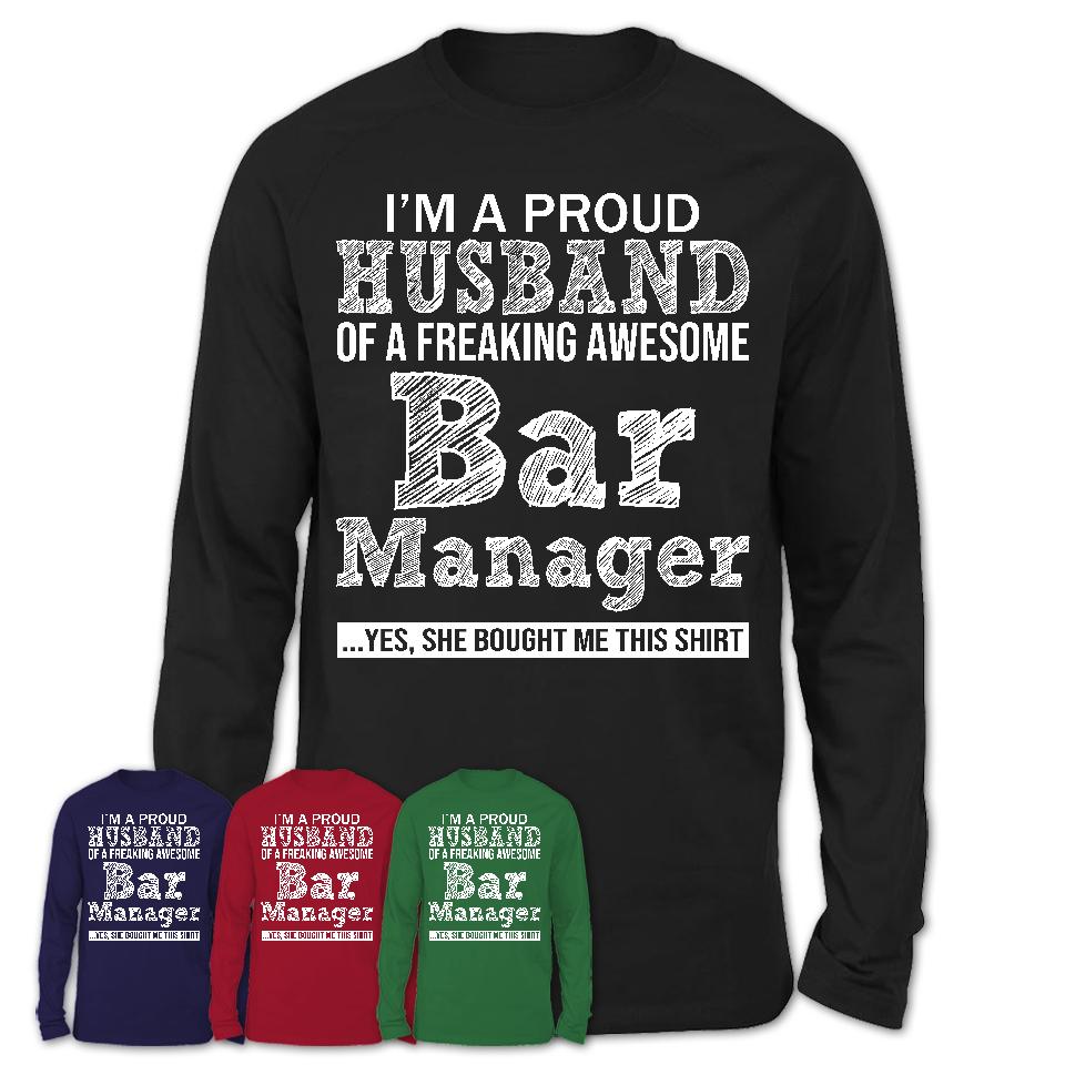 Proud Husband of A Freaking Awesome Bar Manager Wife Shirt, Husband Valentine Gift, Anniversary Couple Shirt