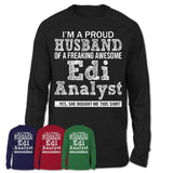Proud Husband of A Freaking Awesome Edi Analyst Wife Shirt, Husband Valentine Gift, Anniversary Couple Shirt