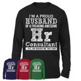 Proud Husband of A Freaking Awesome Hr Consultant Wife Shirt, Husband Valentine Gift, Anniversary Couple Shirt