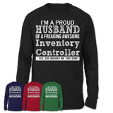 Proud Husband of A Freaking Awesome Inventory Controller Wife Shirt, Husband Valentine Gift, Anniversary Couple Shirt