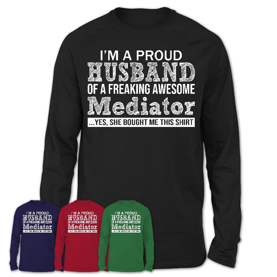 Proud Husband of A Freaking Awesome Mediator Wife Shirt, Husband Valentine Gift, Anniversary Couple Shirt