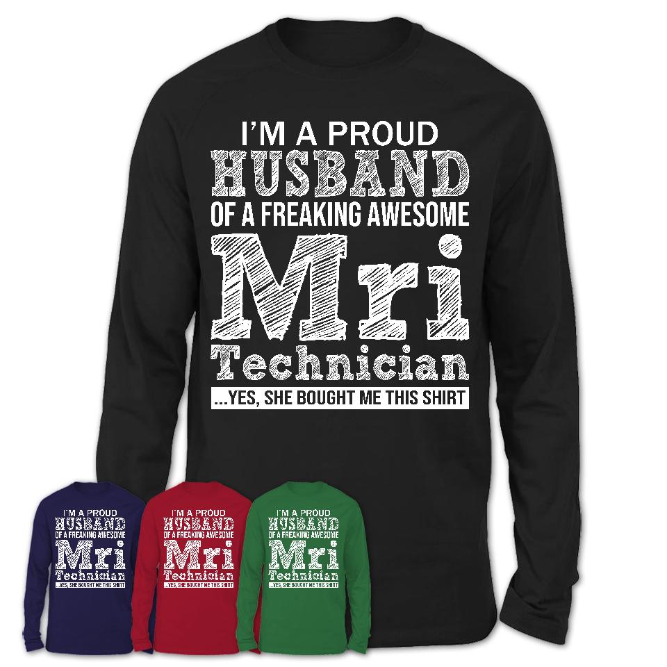 Proud Husband of A Freaking Awesome Mri Technician Wife Shirt, Husband Valentine Gift, Anniversary Couple Shirt