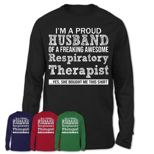 Proud Husband of A Freaking Awesome Respiratory Therapist Wife Shirt, Husband Valentine Gift, Anniversary Couple Shirt