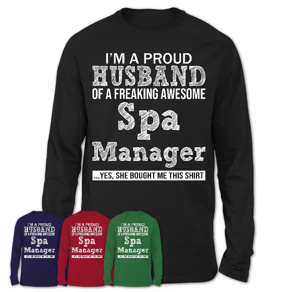 Proud Husband of A Freaking Awesome Spa Manager Wife Shirt, Husband Valentine Gift, Anniversary Couple Shirt