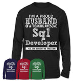 Proud Husband of A Freaking Awesome Sql Developer Wife Shirt, Husband Valentine Gift, Anniversary Couple Shirt