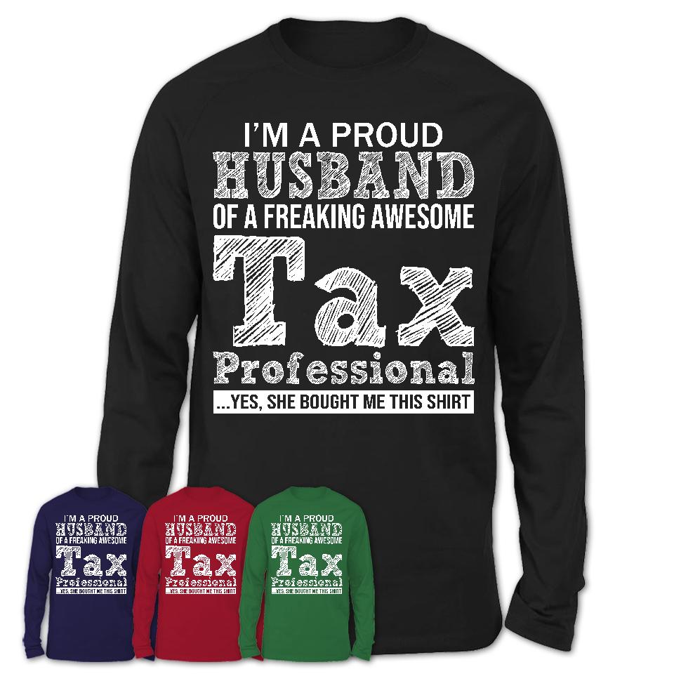 Proud Husband of A Freaking Awesome Tax Professional Wife Shirt, Husband Valentine Gift, Anniversary Couple Shirt