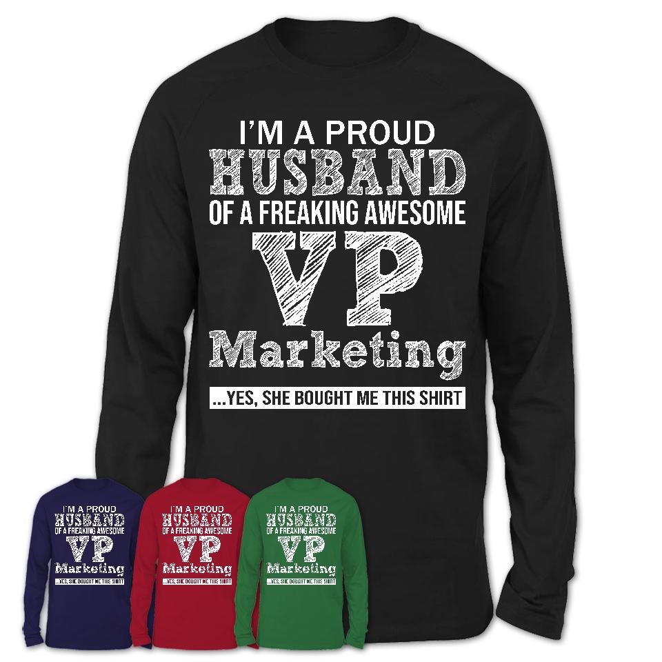 Proud Husband of A Freaking Awesome VP Marketing Wife Shirt, Husband Valentine Gift, Anniversary Couple Shirt
