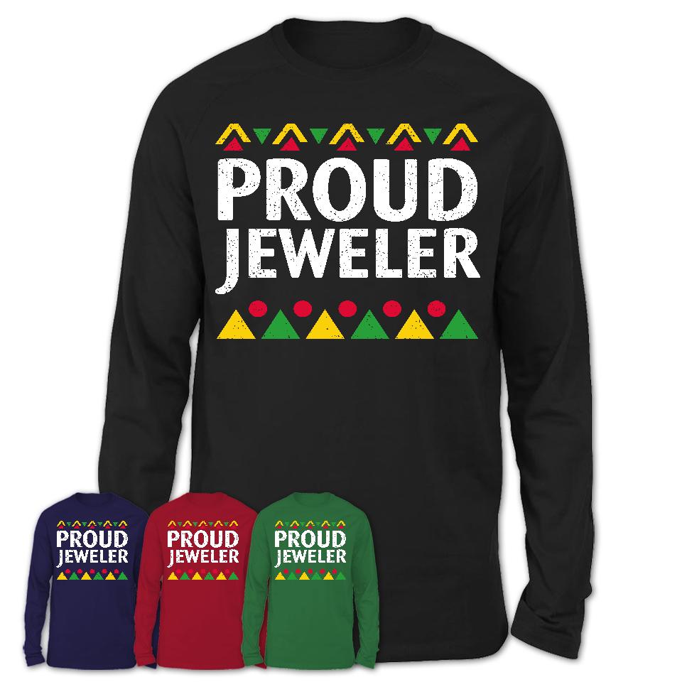 Proud Jeweler Africa Pride Black History Month T-Shirt