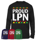 Proud LPN Africa Pride Black History Month T-Shirt