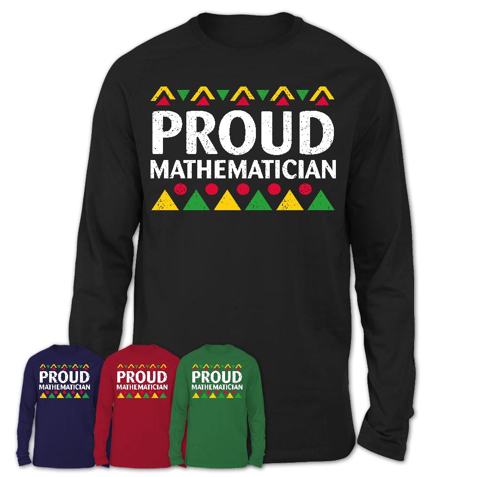Proud Mathematician Africa Pride Black History Month T-Shirt