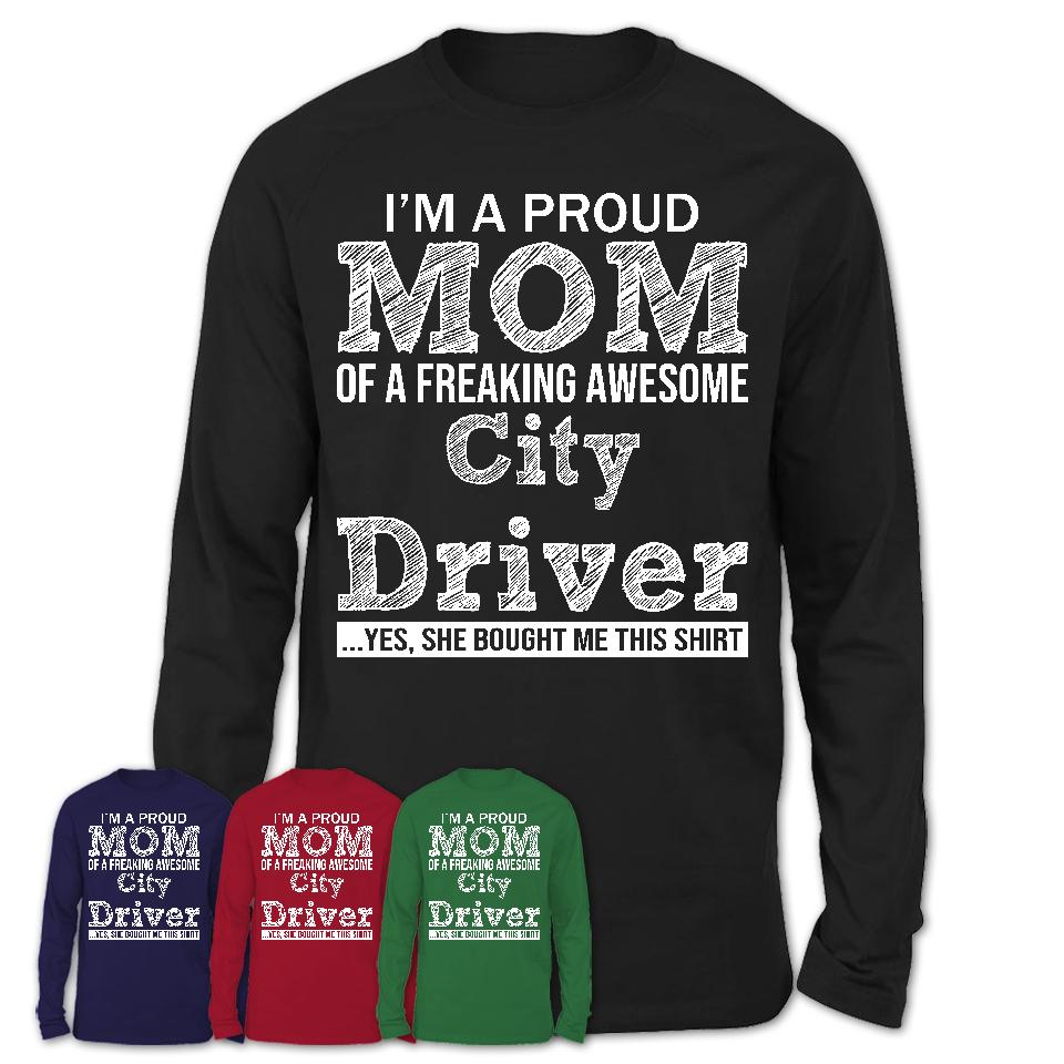 Proud Mom of A Freaking Awesome Daughter City Driver Shirt, Mother Day Gift from Daughter, Funny Shirt For Mom