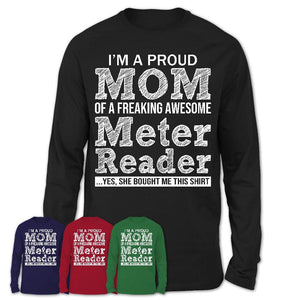 Proud Mom of A Freaking Awesome Daughter Meter Reader Shirt, Mother Day Gift from Daughter, Funny Shirt For Mom