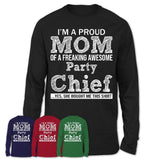 Proud Mom of A Freaking Awesome Daughter Party Chief Shirt, Mother Day Gift from Daughter, Funny Shirt For Mom
