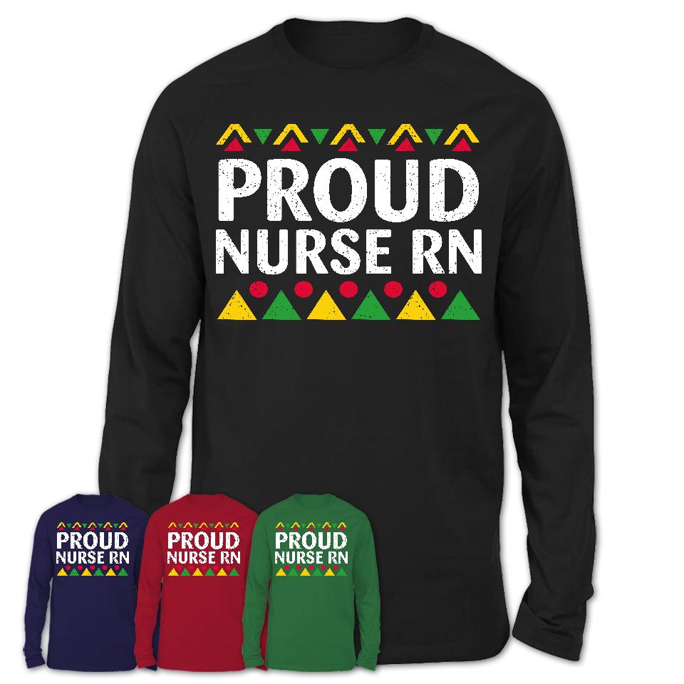 Proud Nurse Rn Africa Pride Black History Month T-Shirt