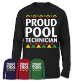 Proud Pool Technician Africa Pride Black History Month T-Shirt