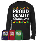 Proud Quality Coordinator Africa Pride Black History Month T-Shirt