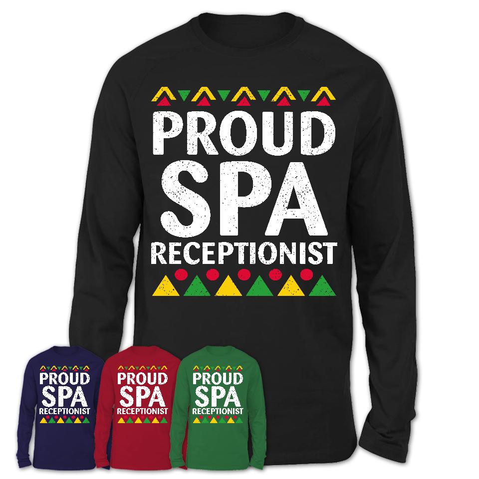 Proud Spa Receptionist Africa Pride Black History Month T-Shirt