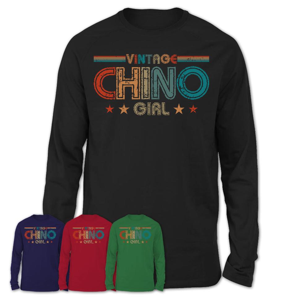 Proud Vintage Chino Girl Shirt California Pride Gift Birthday Shirt for Her