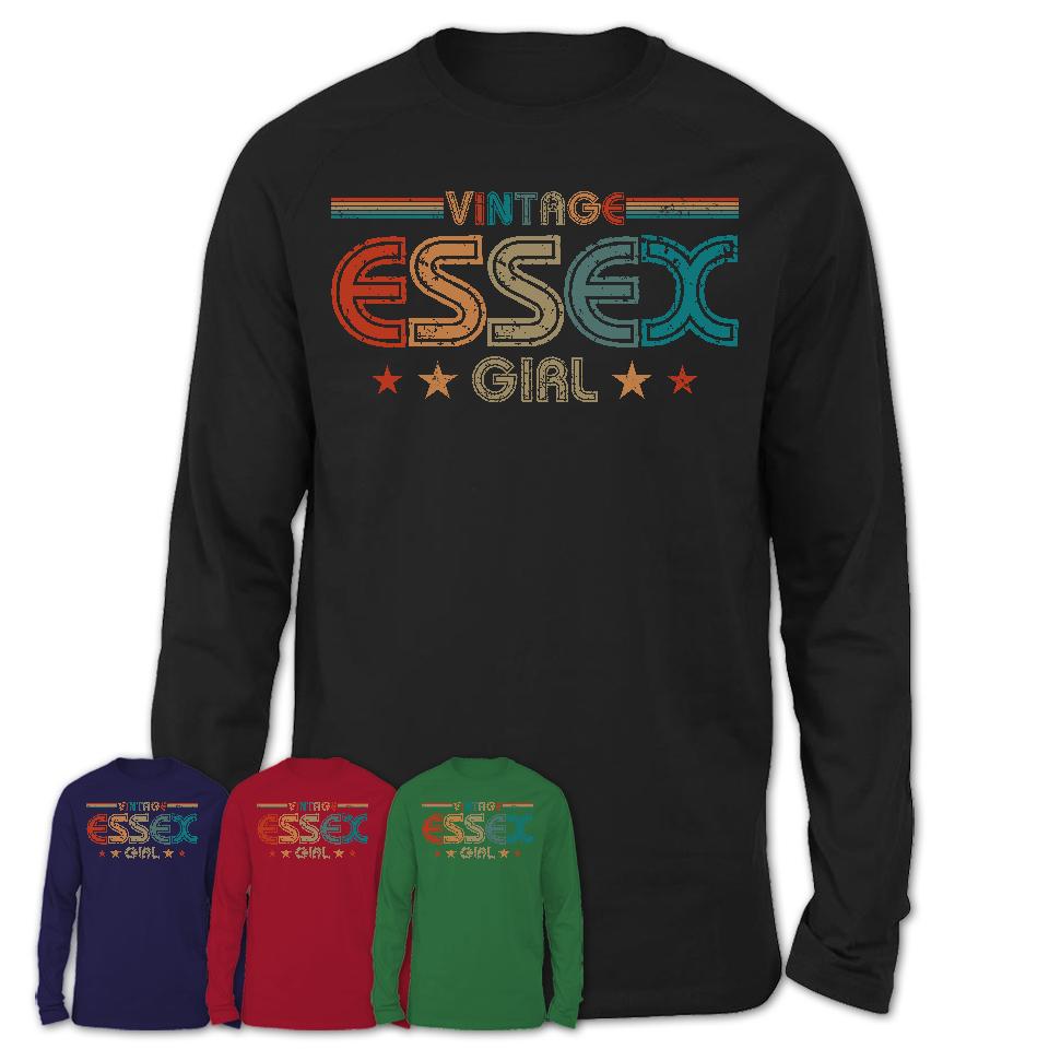 Proud Vintage Essex Girl Shirt Maryland Pride Gift Birthday Shirt for Her