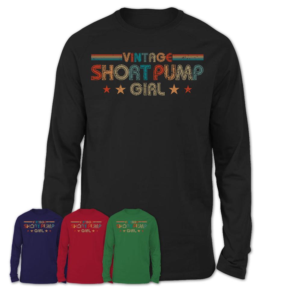 Proud Vintage Short Pump Girl Shirt Virginia Pride Gift Birthday Shirt for Her