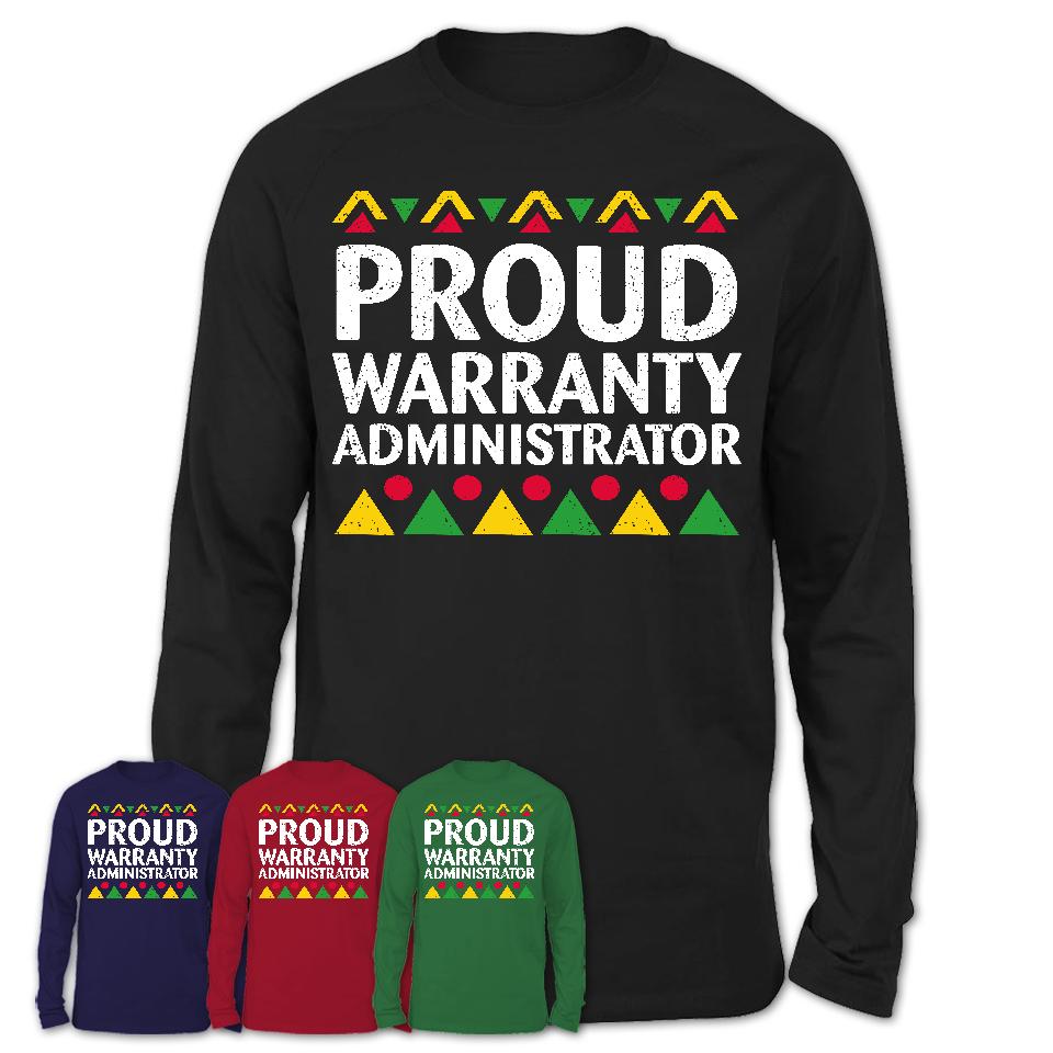 Proud Warranty Administrator Africa Pride Black History Month T-Shirt