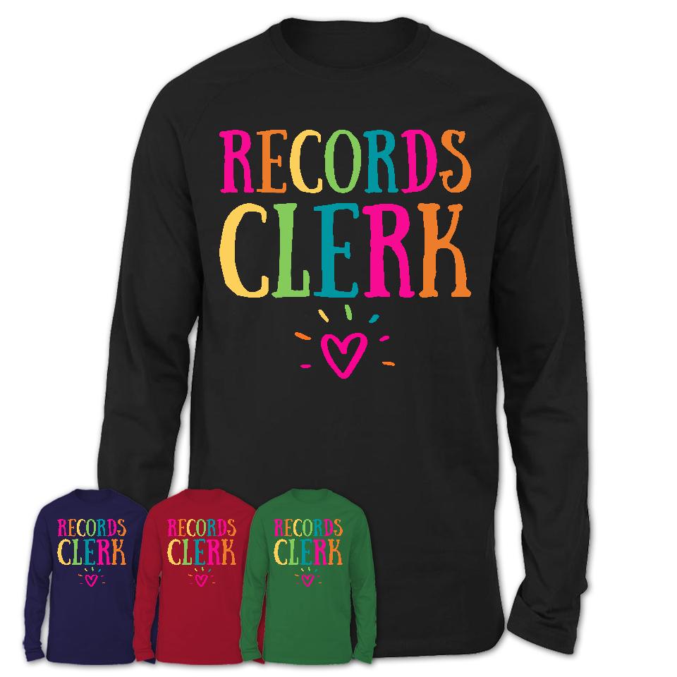 Records Clerk Rainbow Lettering Heart Shirt, Employee Appreciation Gifts
