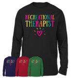 Recreational Therapist Rainbow Lettering Heart Shirt, Employee Appreciation Gifts