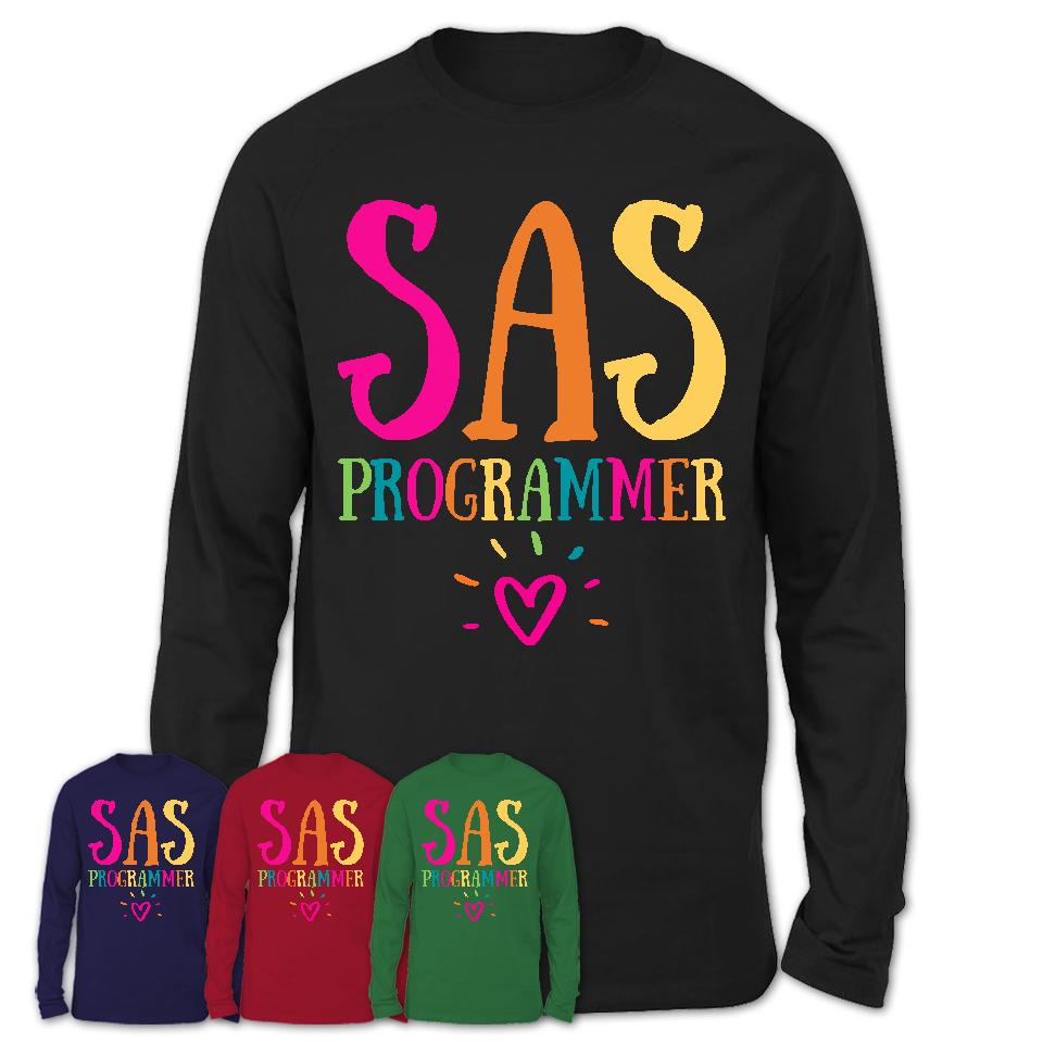 Sas Programmer Rainbow Lettering Heart Shirt, Employee Appreciation Gifts