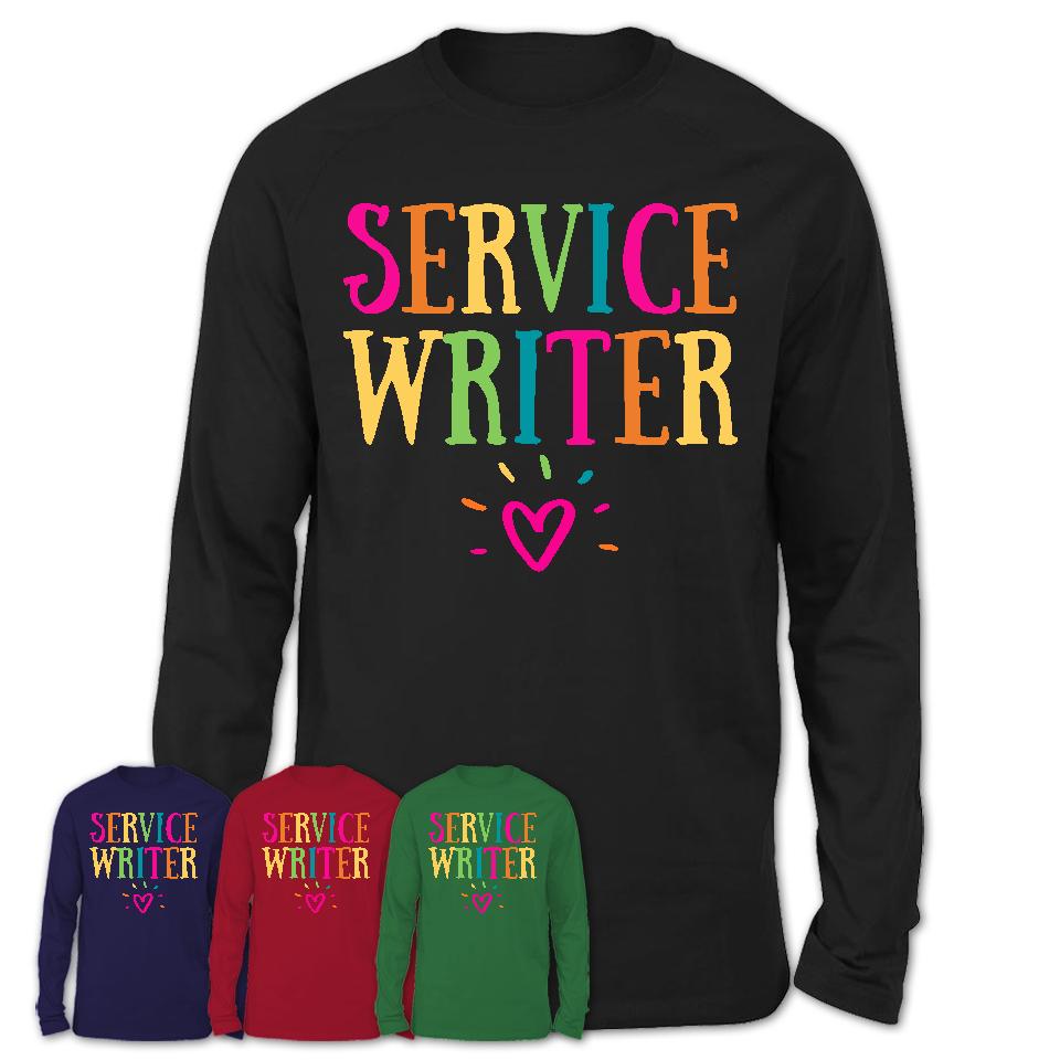 Service Writer Rainbow Lettering Heart Shirt, Employee Appreciation Gifts