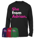 She From Adrian Shirt Michigan State Birthday Gift For Her