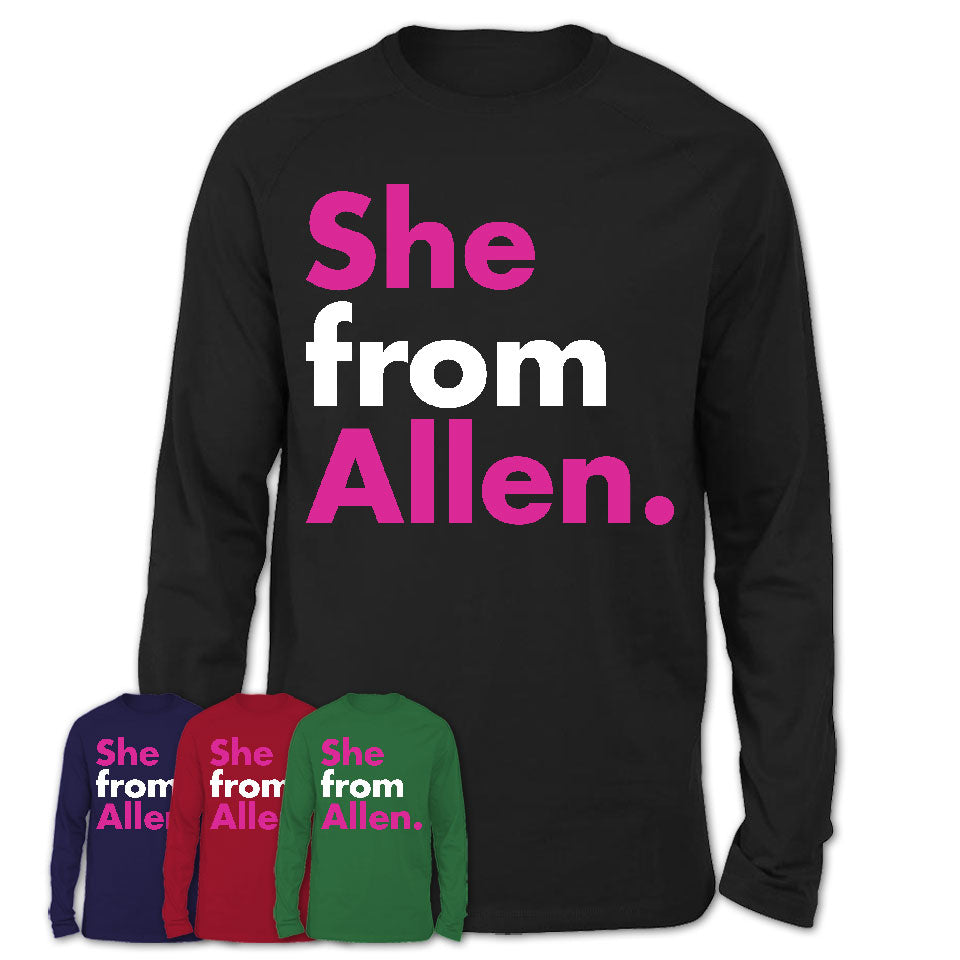 She From Allen Shirt Texas State Birthday Gift For Her