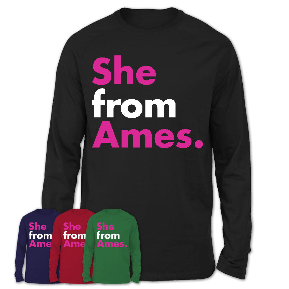 She From Ames Shirt Iowa State Birthday Gift For Her