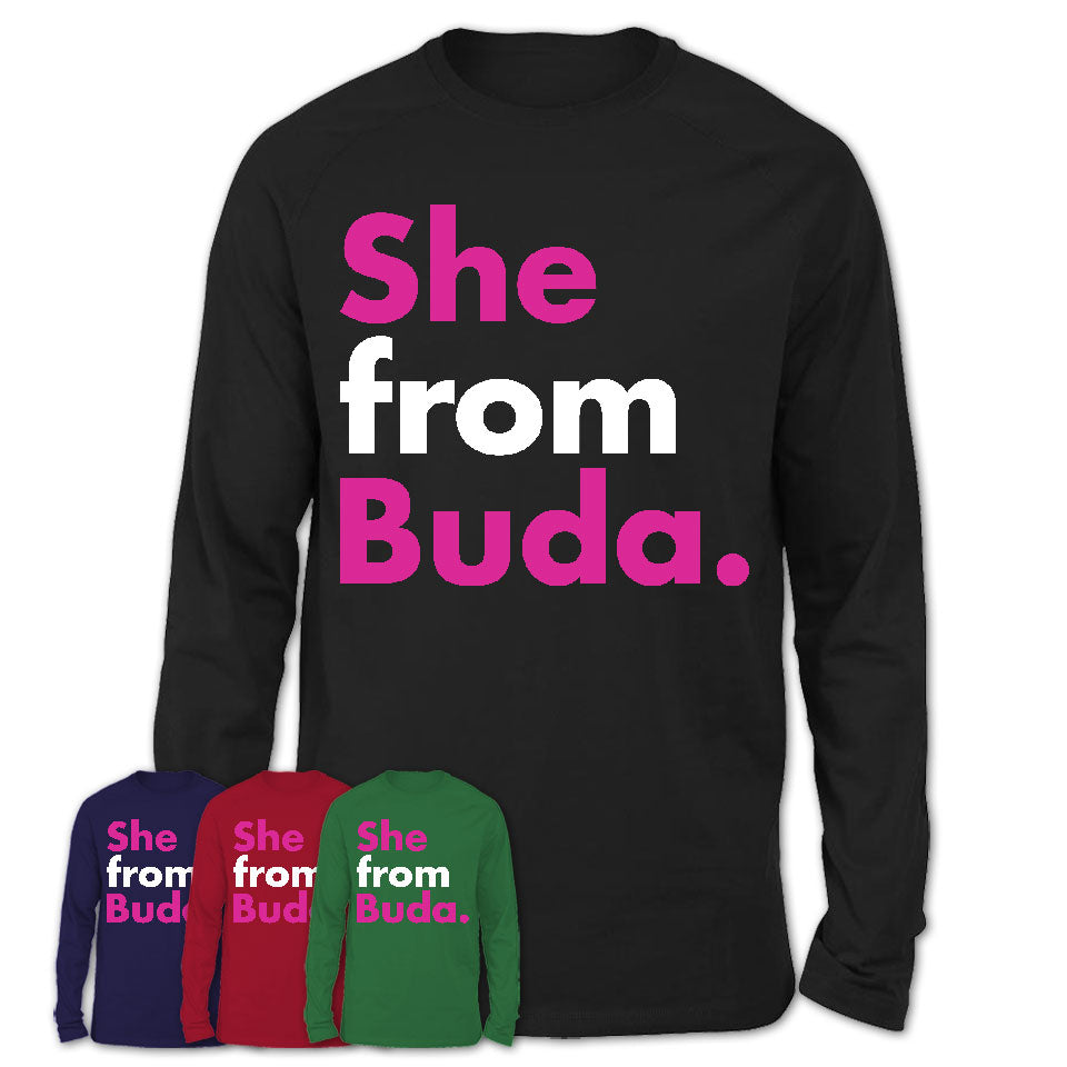 She From Buda Shirt Texas State Birthday Gift For Her
