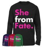 She From Fate Shirt Texas State Birthday Gift For Her