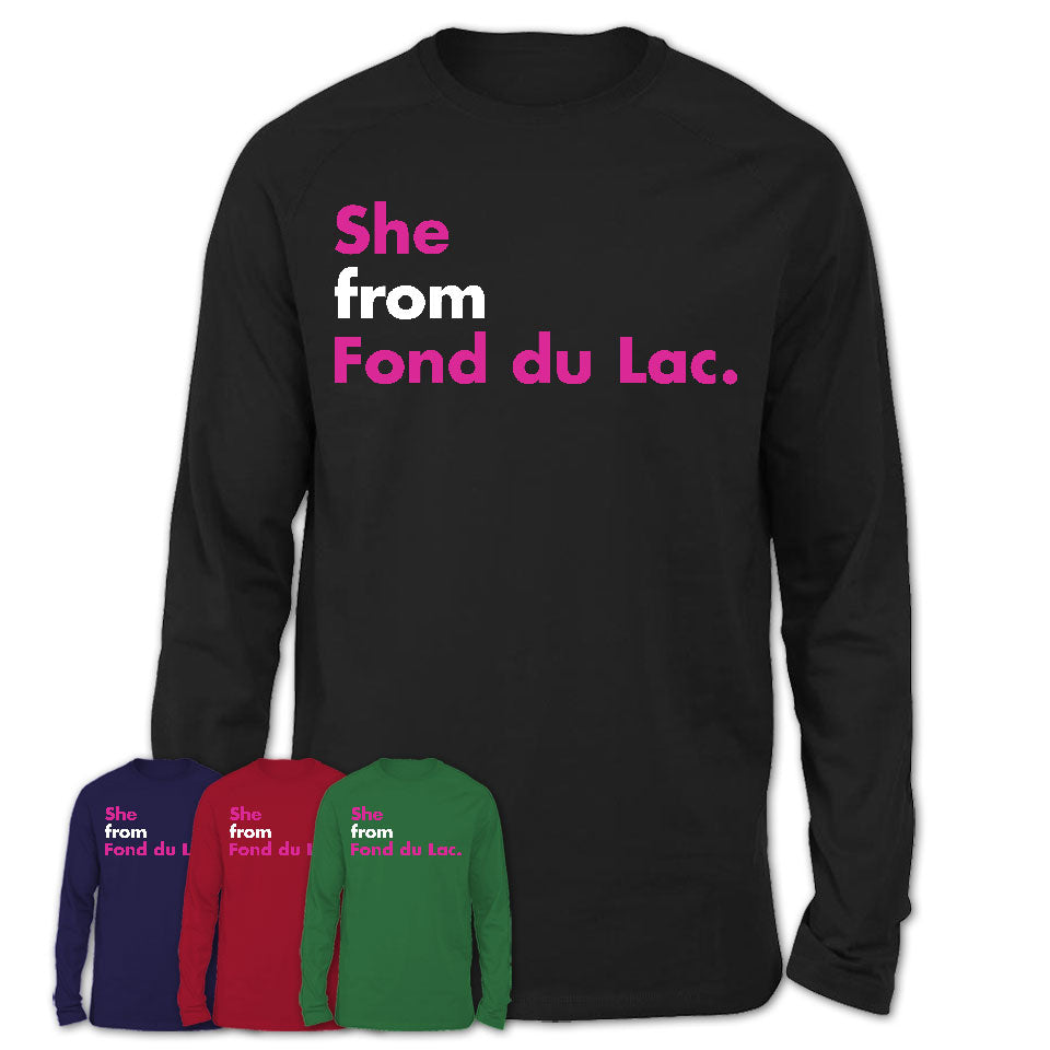 She From Fond du Lac Shirt Wisconsin State Birthday Gift For Her