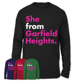 She From Garfield Heights Shirt Ohio State Birthday Gift For Her