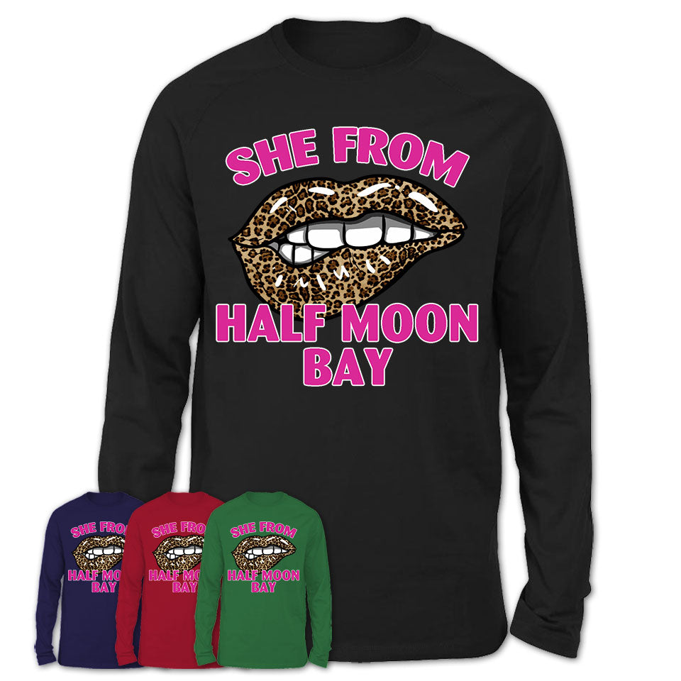 She From Half Moon Bay California Gift Cheetah Leopard Sexy Lips Shirt