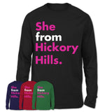 She From Hickory Hills Shirt Illinois State Birthday Gift For Her