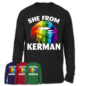 She From Kerman California T-Shirt LGBT Pride Sexy Lips Gift Shirt