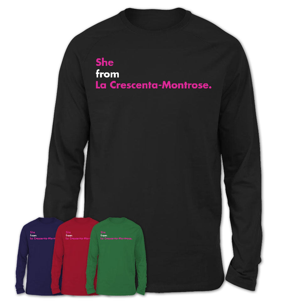 She From La Crescenta-Montrose Shirt California State Birthday Gift For Her