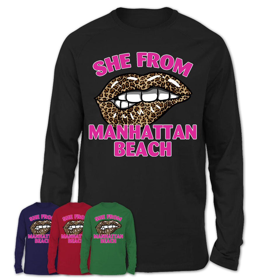 She From Manhattan Beach California Gift Cheetah Leopard Sexy Lips Shirt