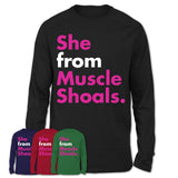 She From Muscle Shoals Shirt Alabama State Birthday Gift For Her